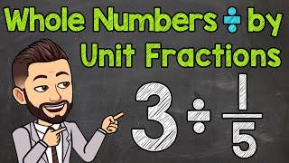 Divide Whole Numbers by Unit Fractions Using Area Models